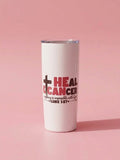 🎀 He Can Heal Cancer — 20oz Tumbler
