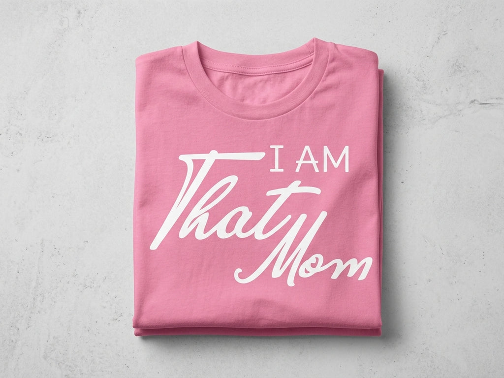 That Mom T-Shirt 🤍